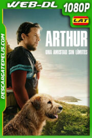 Arthur: Una amistad sin límites (2024) 1080p WEB-DL Latino