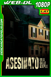 Asesinato en la calle Maple (2021) 1080p WEB-DL Latino