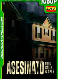Asesinato en la calle Maple (2021) 1080p WEB-DL Latino