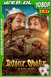 Astérix y Obélix y el reino medio (2023) 1080p WEB-DL Latino