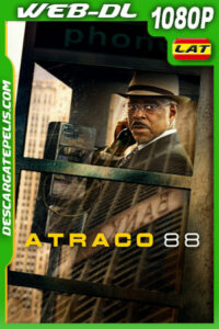 Atraco 88 (2023) 1080p WEB-DL Latino