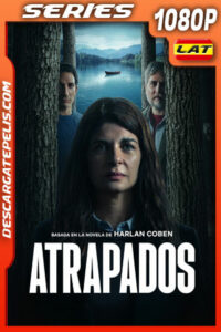 Atrapados Temporada 1 (2025) 1080p WEB-DL Latino