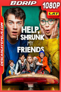 ¡Ayuda encogí a mis amigos! (2021) 1080p BDRip Latino
