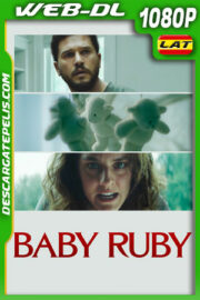 Baby Ruby (2022) 1080p WEB-DL Latino
