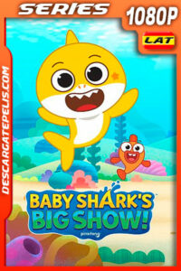 Baby Shark el gran show! Temporada 1 (2020) 1080p WEB-DL Latino