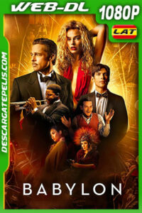 Babylon (2022) 1080p WEB-DL Latino
