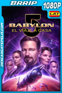 Babylon 5: El Viaje a Casa (2023) 1080p BRRip Latino
