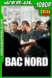BAC Nord: Brigada Anticriminal (2021) 1080p WEB-DL Latino