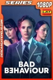 Bad Behaviour Temporada 1 (2023) 1080p WEB-DL Latino