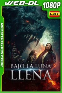 Bajo la luna llena (2024) 1080p WEB-DL Latino