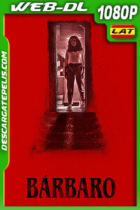 Bárbaro (2022) 1080p WEB-DL Latino