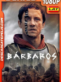 Bárbaros Temporada 1 (2020) 1080p WEB-DL Latino
