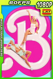 Barbie (2023) 1080p 60FPS WEB-DL Latino