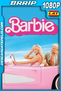 Barbie (2023) 1080p BRRip Latino