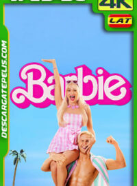 Barbie (2023) 4K WEB-DL SDR Latino