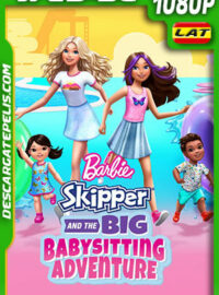 Barbie Skipper y la gran aventura como niñera (2023) 1080p WEB-DL Latino