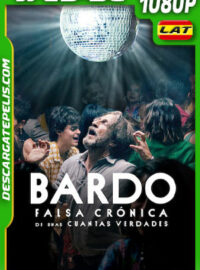 Bardo falsa crónica de unas cuantas verdades (2022) 1080p WEB-DL Latino