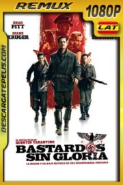 Bastardos sin gloria (2009) 1080p BDRemux Latino – Ingles