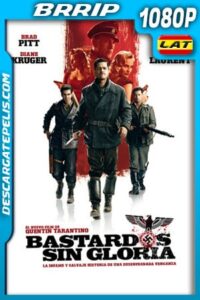 Bastardos sin gloria (2009) 1080p BRrip Latino – Ingles