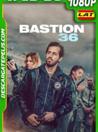 Bastion 36 (2025) 1080p WEB-DL Latino