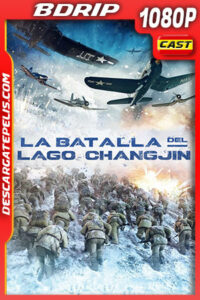 Batalla en el Lago Changjin (2021) 1080p BDRip
