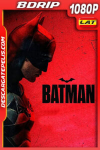 Batman (2022) 1080p BDRip Latino