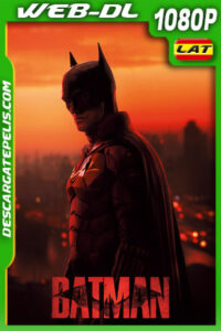 Batman (2022) 1080p WEB-DL Latino