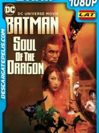 Batman: alma del dragón (2021) 1080p BRrip Latino