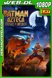 Batman Azteca: Choque de imperios (2025) 1080p WEB-DL Latino