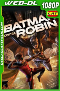 Batman contra Robin (2015) 1080p WEB-DL Latino