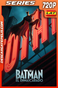 Batman: El enmascarado Temporada 1 (2024) 720p WEB-DL Latino