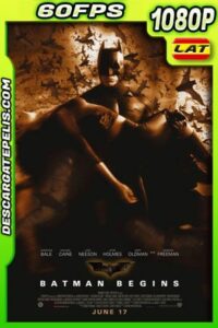 Batman inicia (2005) 1080p 60FPS BDrip Latino