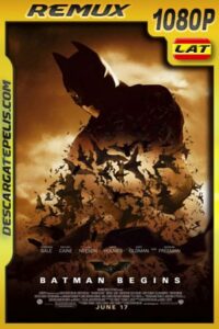 Batman inicia (2005) 1080p Remux Latino