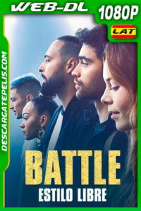 Battle: Estilo libre (2022) 1080p WEB-DL Latino