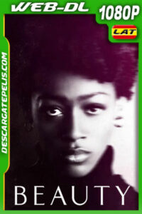 Beauty (2022) 1080p WEB-DL Latino Ligero