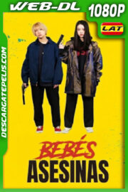 Bebés Asesinas (2021) 1080p WEB-DL Latino