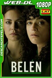 Belén (2025) 1080p WEB-DL Latino