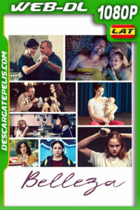 Belleza (2022) 1080p WEB-DL Latino