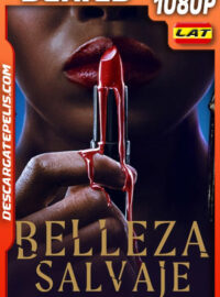 Belleza salvaje (2022) Temporada 1 1080p WEB-DL Latino