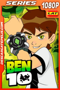 Ben 10 (2005) Temporada 1 1080p WEB-DL Latino