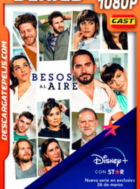 Besos al aire Temporada 1 (2021) 1080p WEB-DL