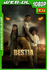 Bestia (2022) 1080p WEB-DL AMZN Latino