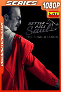 Better Call Saul (2022) Temporada 6 1080p WEB-DL Latino
