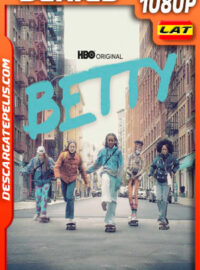 Betty Temporada 2 (2021) 1080p WEB-DL Latino