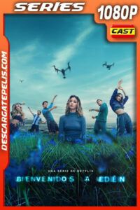 Bienvenidos a Edén (2022) Temporada 1 1080p WEB-DL Español