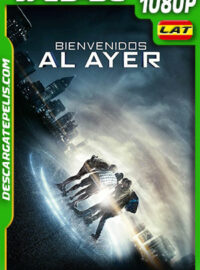 Bienvenidos Al Ayer (2015) 1080p WEB-DL AMZN Latino