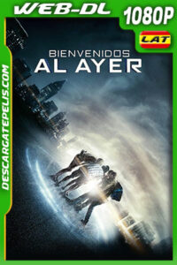 Bienvenidos Al Ayer (2015) 1080p WEB-DL AMZN Latino