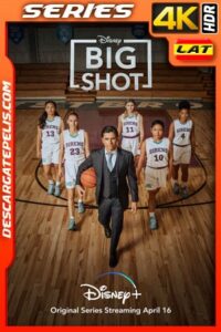 Big Shot: Entrenador de Elite Temporada 1 (2021) 4K WEB-DL HDR Latino