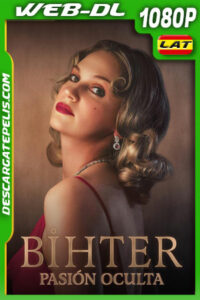 Bihter pasión oculta (2023) 1080p WEB-DL Latino