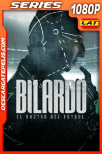Bilardo el doctor del fútbol (2022) Temporada 1 1080p WEB-DL Latino